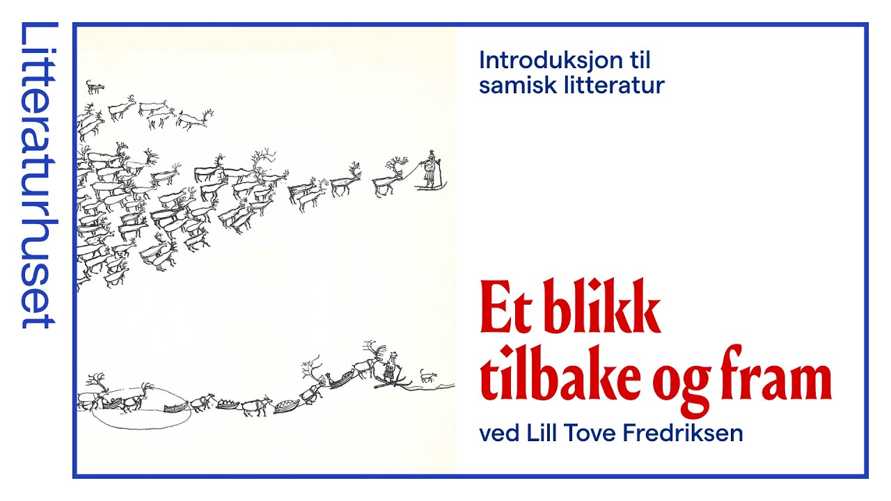 Et blikk tilbake og fram: Introduksjon til samisk litteratur