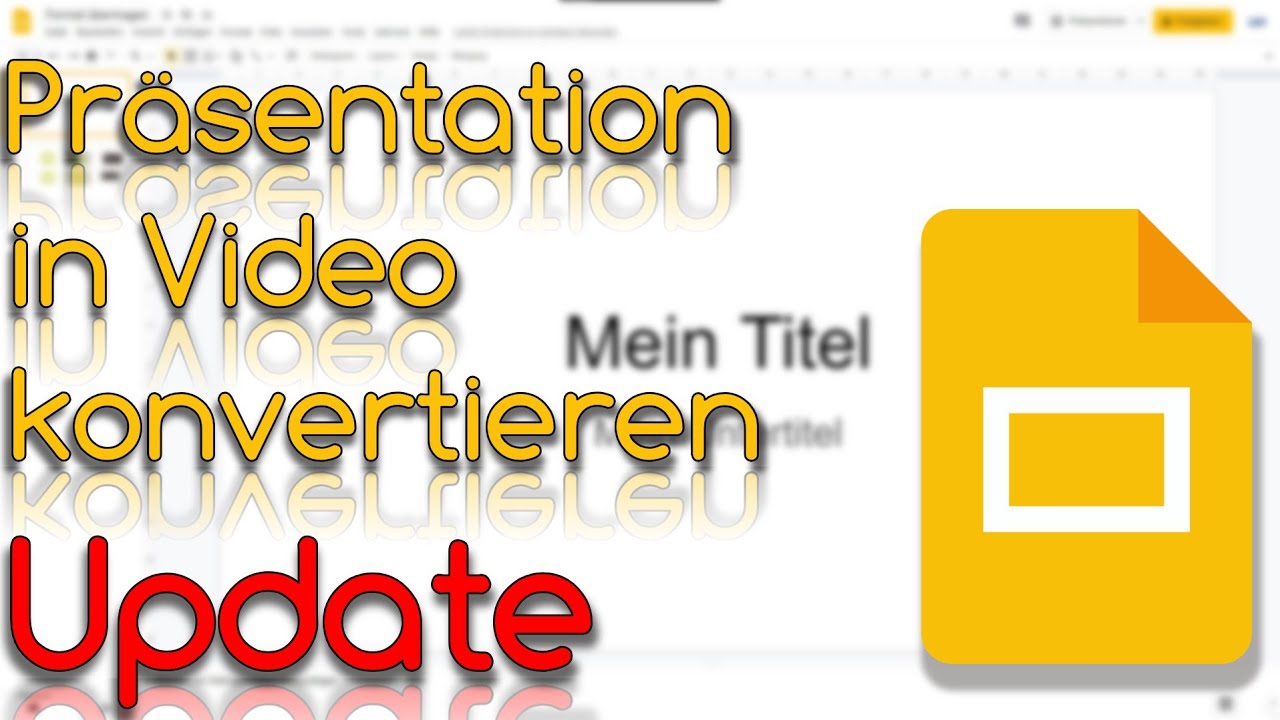 Präsentation in Video konvertieren - Google Slides Tutorial
