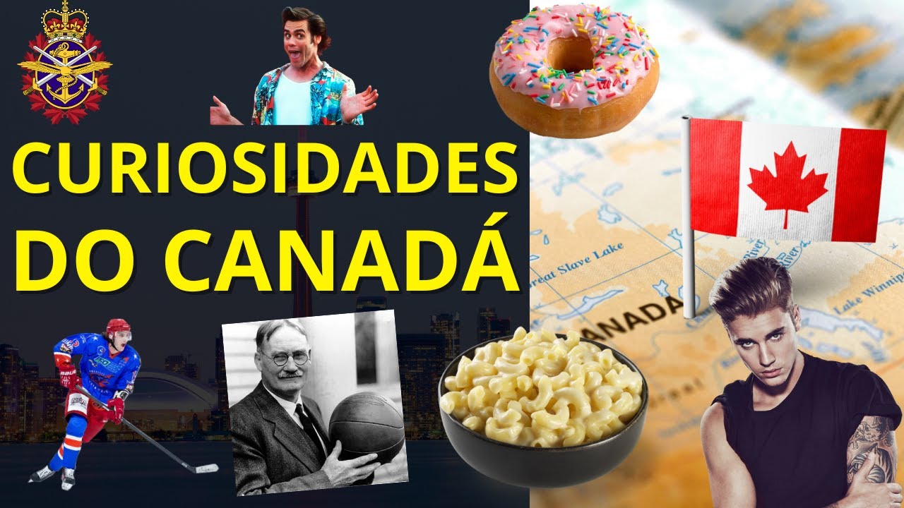 CURIOSIDADES DO CANADÁ | CONHEÇA AS PRINCIPAIS