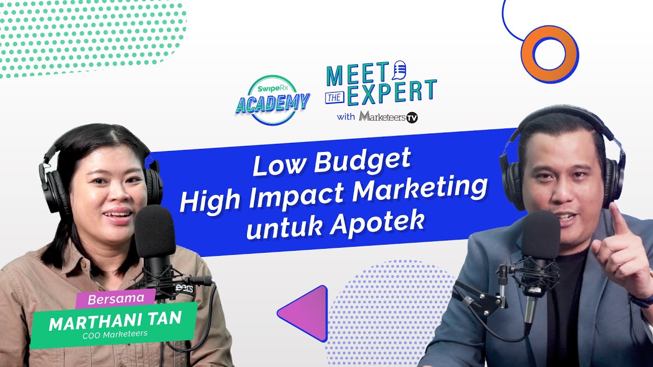 Strategi Marketing Bisnis Apotek Yang Mudah & Murah #MeetTheExpert with Marketeers