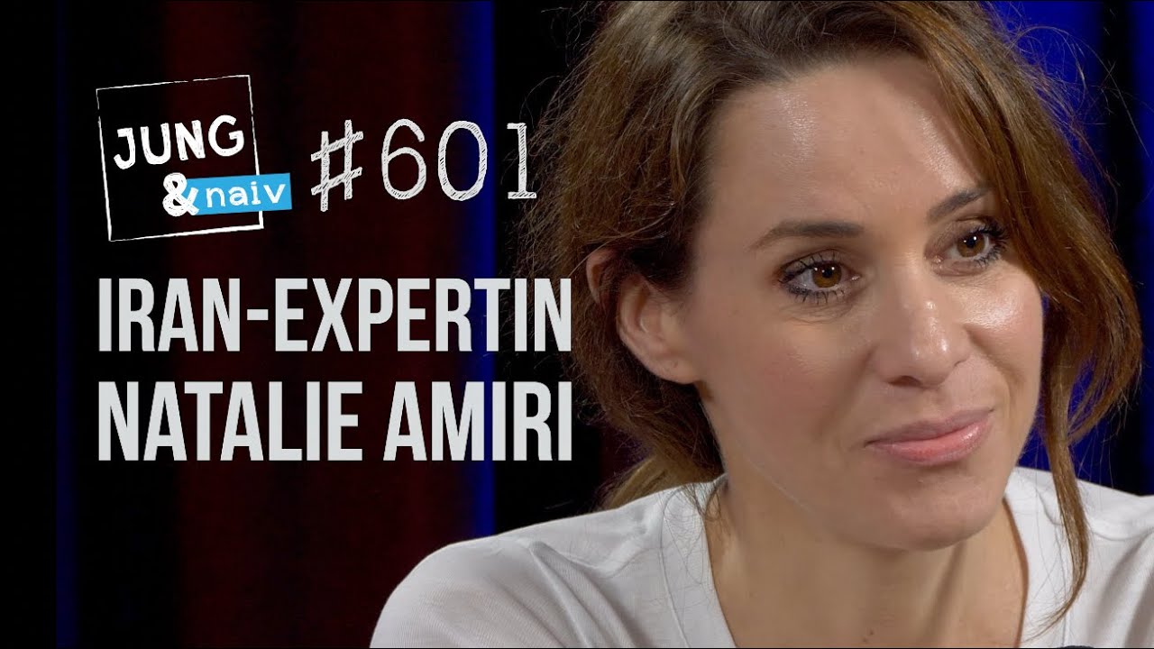 Iran-Expertin Natalie Amiri über die Frauenbewegung - Jung & Naiv: Folge 601