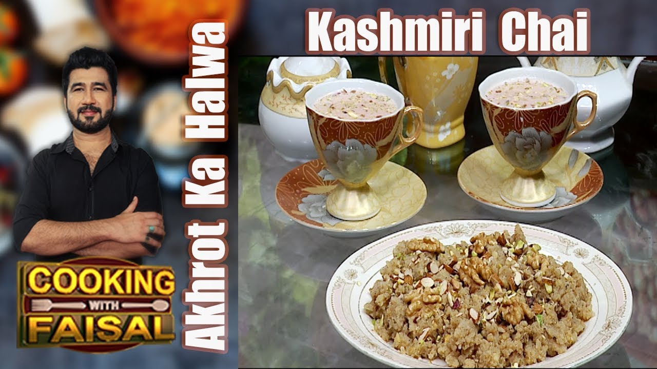 Kashmiri Chai and Akhrot Ka Halwa | Cooking with faisal | SindhTVHD Cooking Show