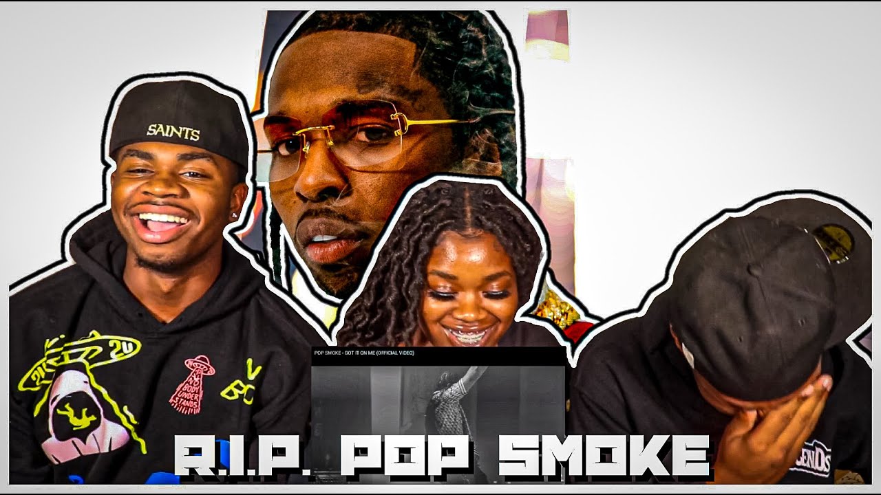 POP SMOKE - GOT IT ON ME (OFFICIAL VIDEO) | REACTION
