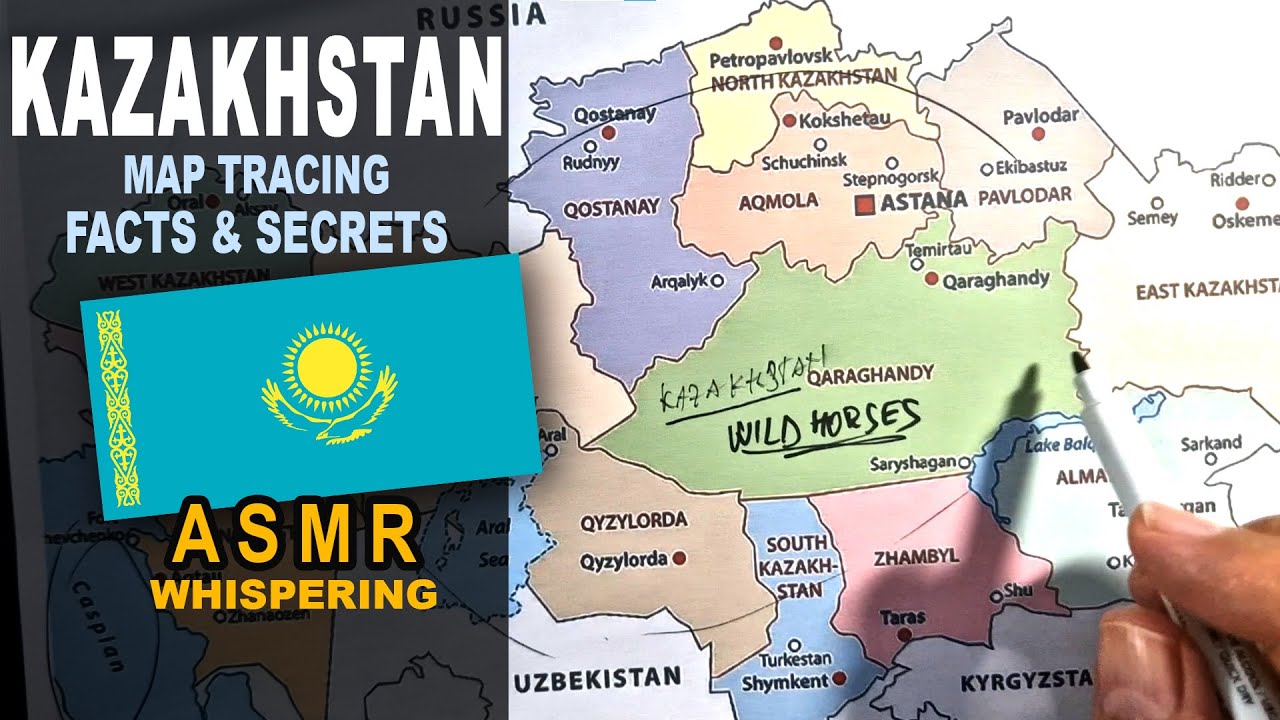 ASMR: Tracing KAZAKHSTAN outline and its provinces | With facts and secrets | ASMR whispering