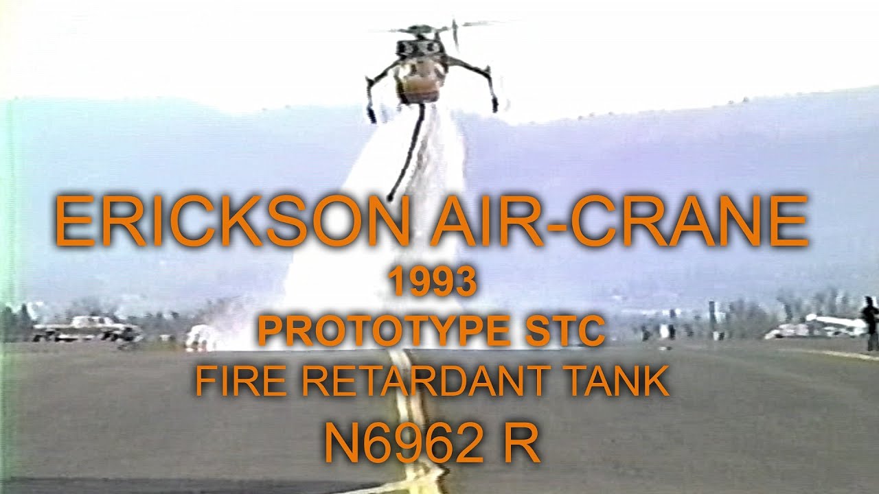 Erickson Air-Crane prototype STC Fire Retardant Tank | 1993  | N6962R  | Medford, Oregon