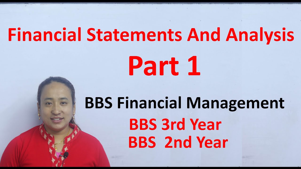 Financial Statements and Analysis BBS 2nd /3rd Year TU Solution in Nepali All important Question