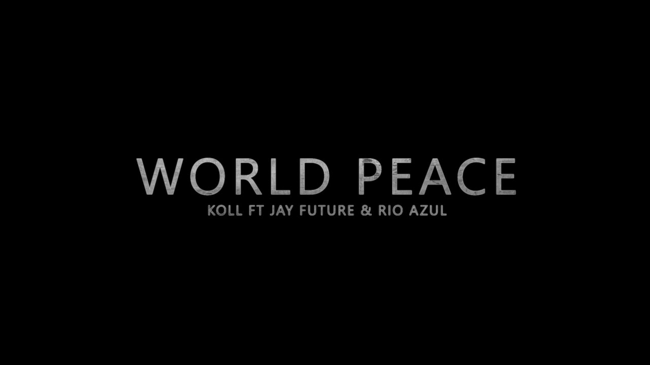 #WorldPeace - Song