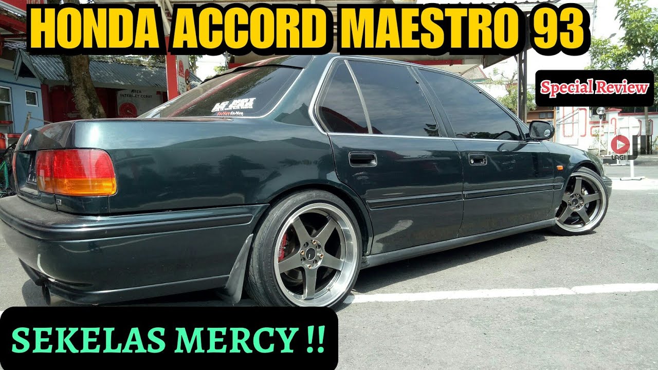 Review Honda accord maestro tahun 1993 PGM FI | modifikasi accord maestro