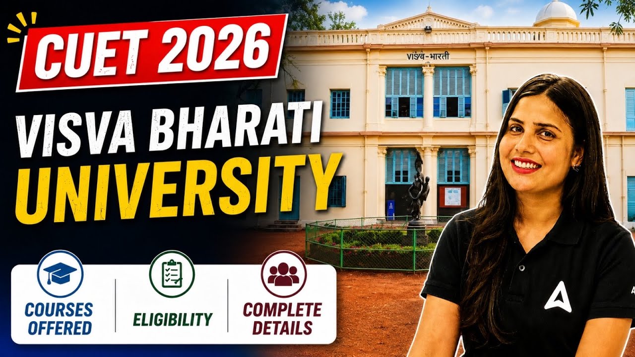 CUET UG 2026 | Visva-Bharati University Courses Offered & Eligibility | Complete Admission Guide