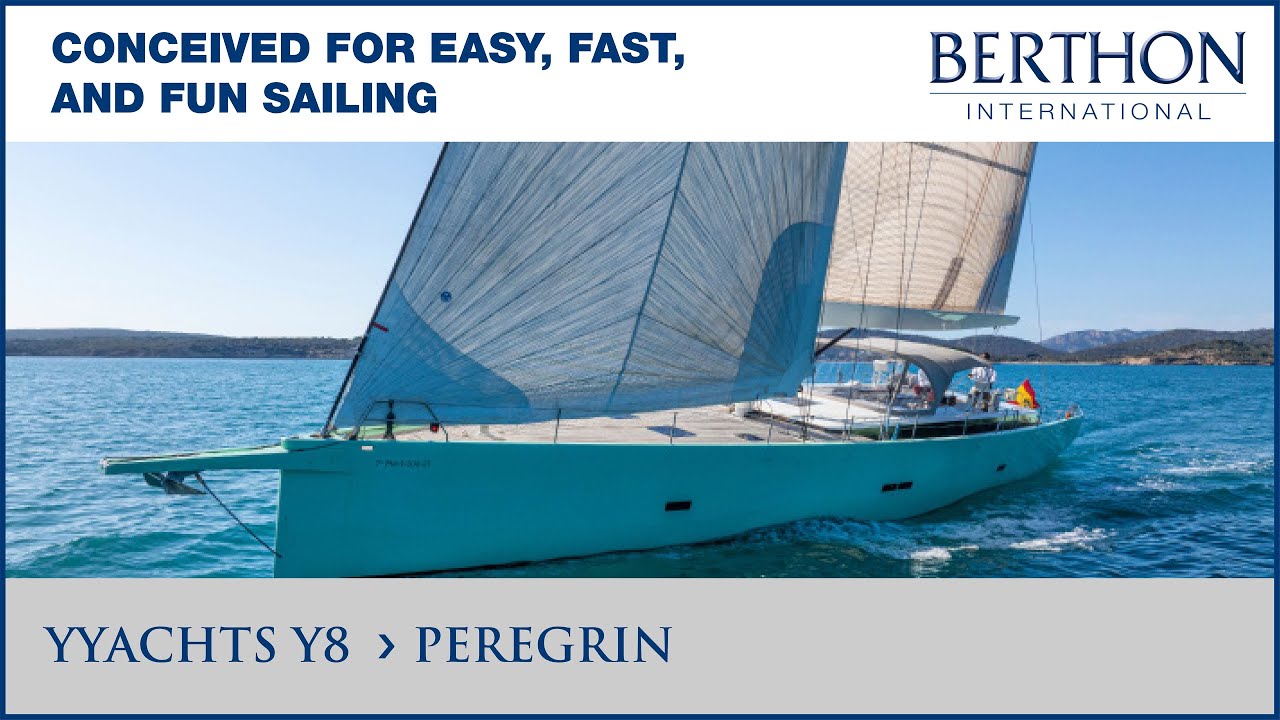YYachts Y8 (PEREGRIN), with Simon Turner - Yacht for Sale - Berthon International