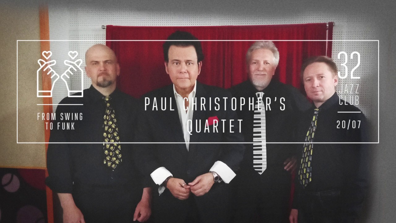 Paul Christopher&rsquo;s Quartet &ndash; From Swing to Funk