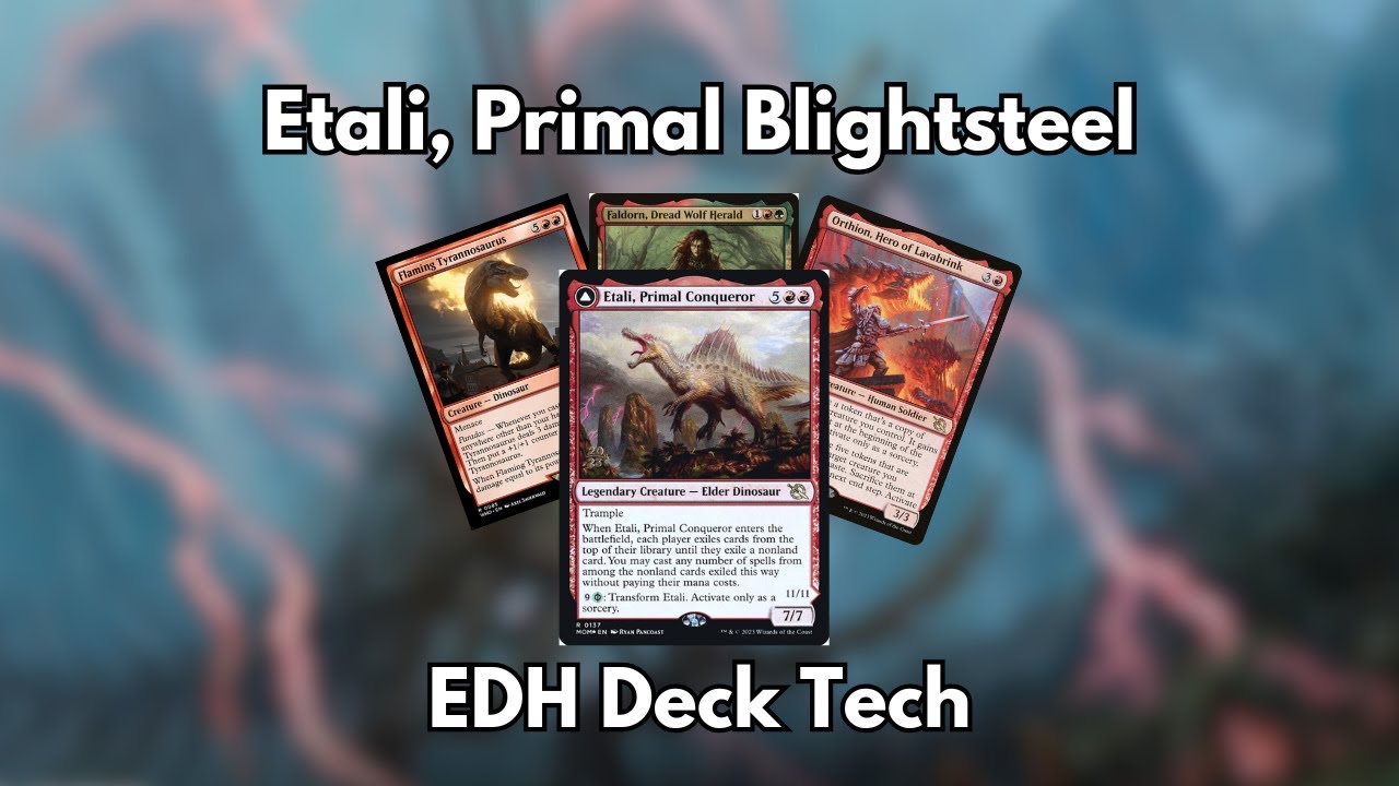 Etali, Primal Conqueror Deck Tech | Magic the Gathering | EDH Deck