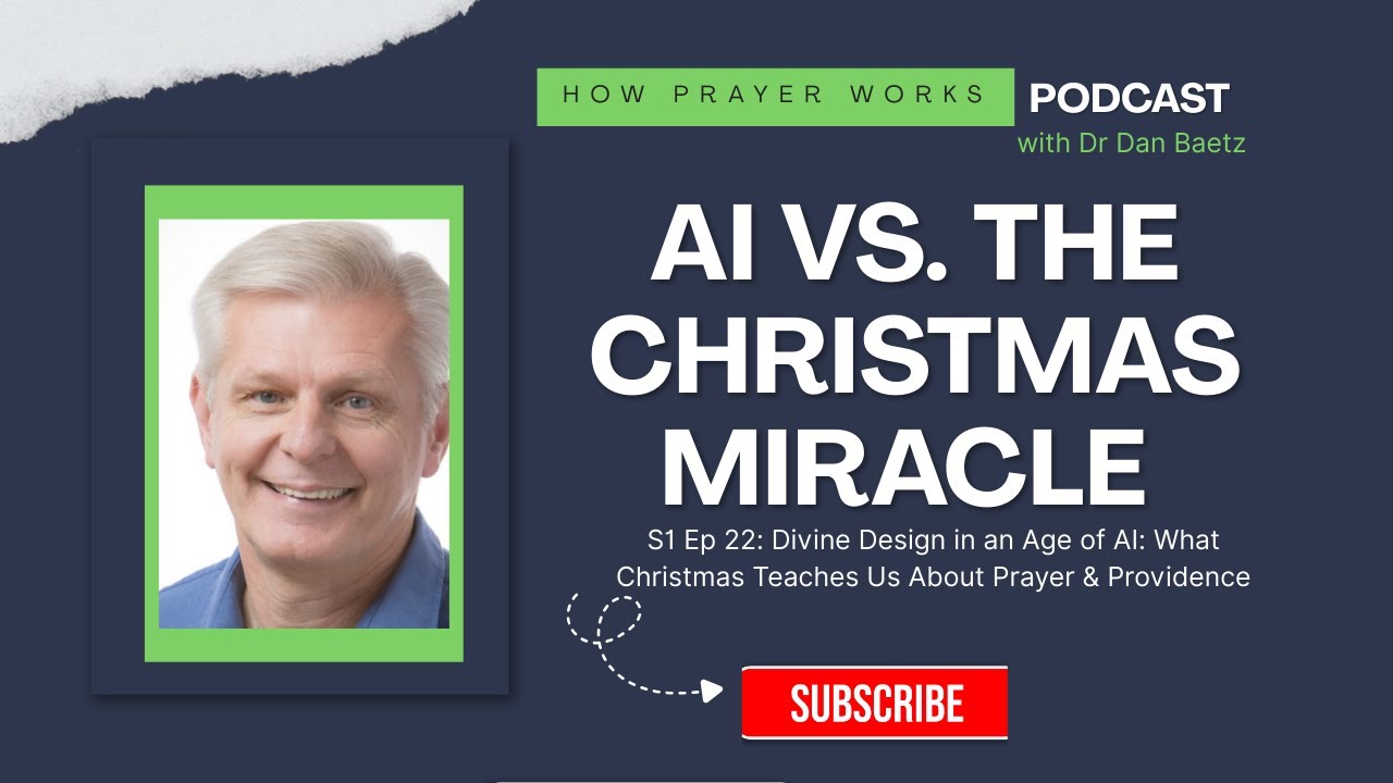 Divine Design in an Age of AI: What Christmas Teaches Us About Prayer and Providence