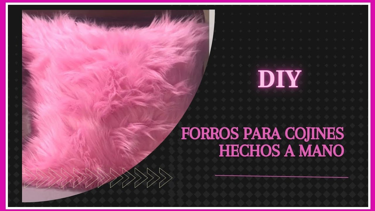 Cómo Hacer Forros para cojines sin utilizar máquina de cocer.// Forros En Tela De Peluche.