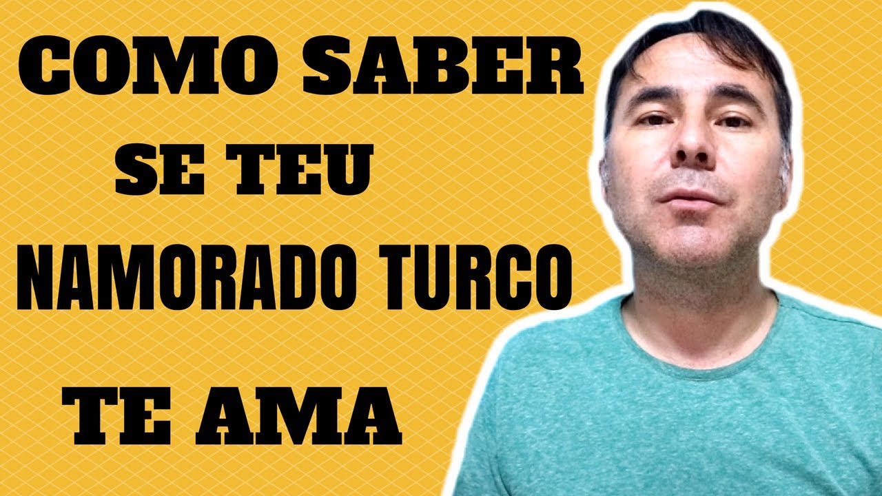 COMO SABER SE TEU  TURCO TE AMA - Mayara e Serkan na Turquia