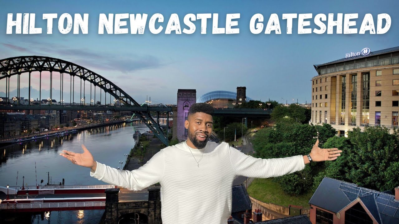 ПОЛНЫЙ ТУР ПО ОТЕЛЮ | HILTON NEWCASTLE GATESHEAD | НОМЕР ДЕЛЮКС С КРОВАТИ КОРОЛЕВЫ И ВИДОМ НА РЕК...