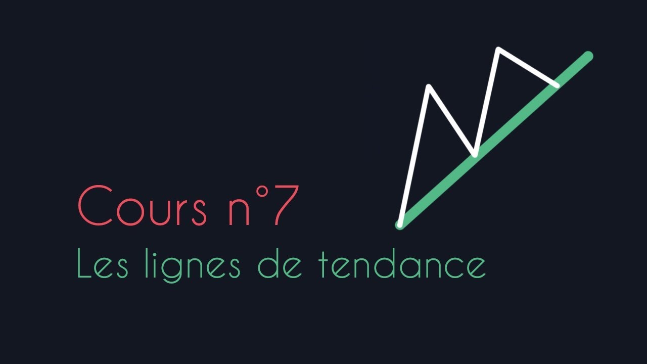 Cours n&deg;7 - Les lignes de tendance