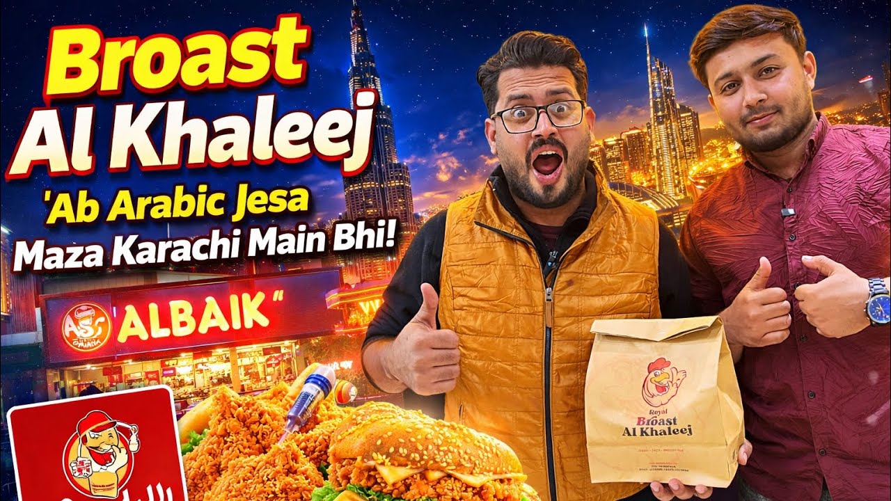 ARAB STYLE INJECTED BROAST COMES TO KARACHI! 🍗 | Al Khaleej Broast at Five Star 🔥| INJECTED ZINGER🍔