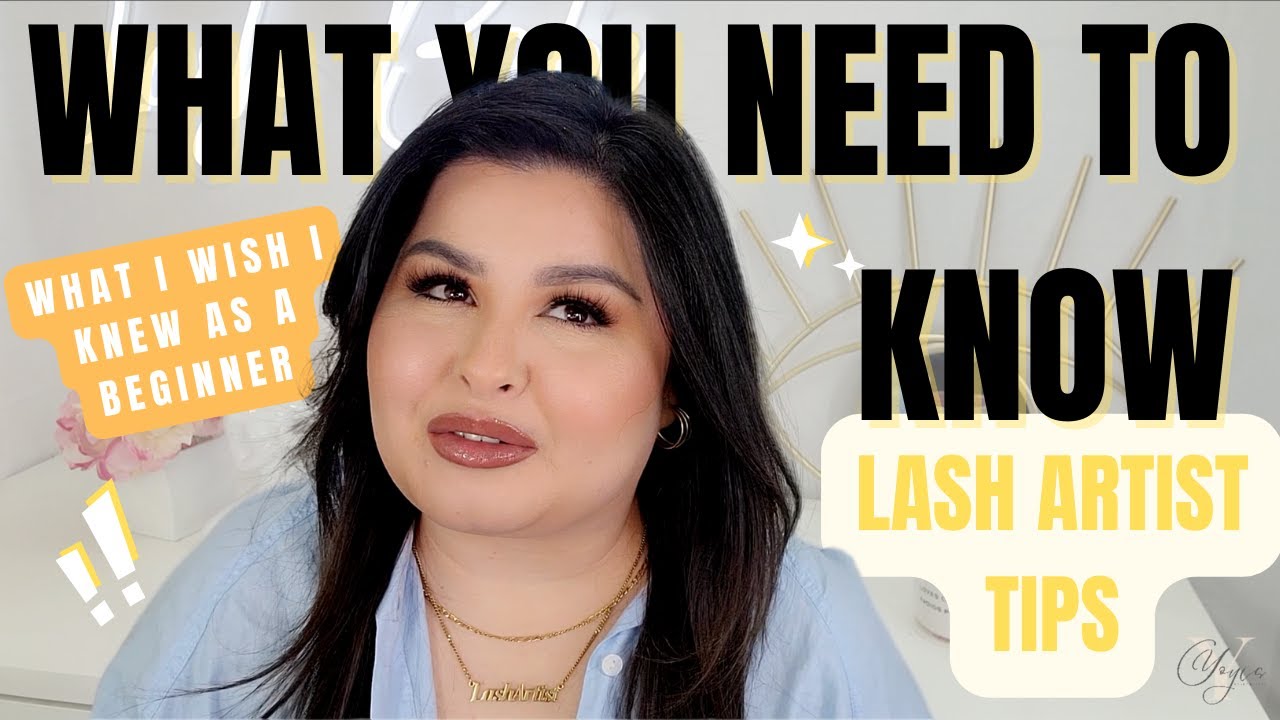 what you need to know as a beginner lash artist