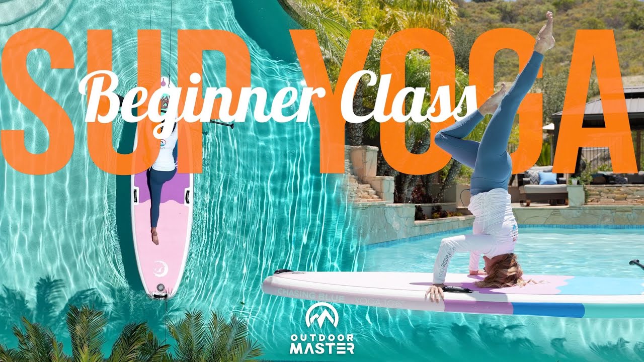 How To Paddle Board Yoga for Beginners - SUP Yoga Class with Kelly Huck