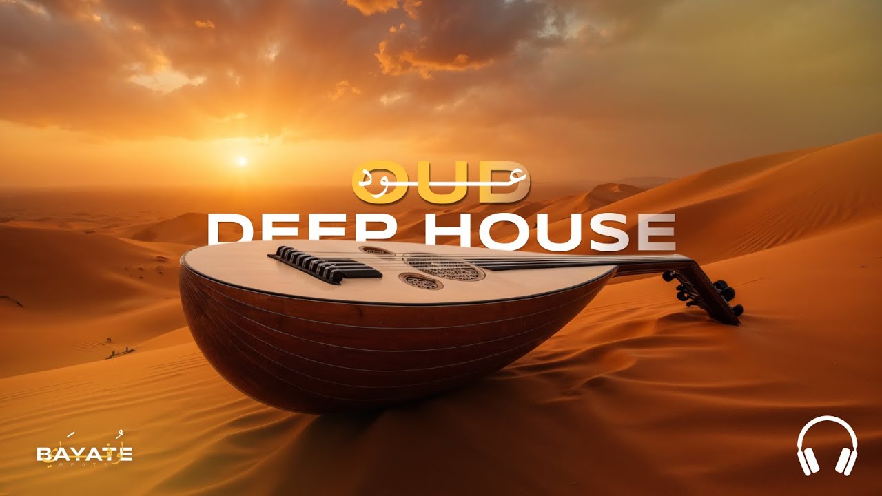 Oud Deep House Flow | Arabia Chill Beats for Dubai Desert