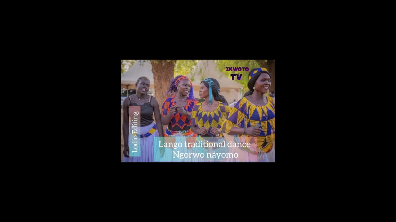 Lango traditional songs _ Ngorwo näyomo