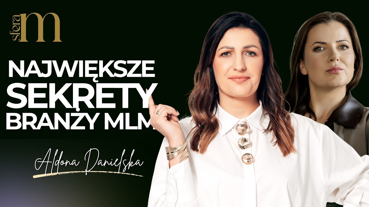 MLM, jak działa marketing sieciowy i kto na nim zarabia | Aldona Danielska