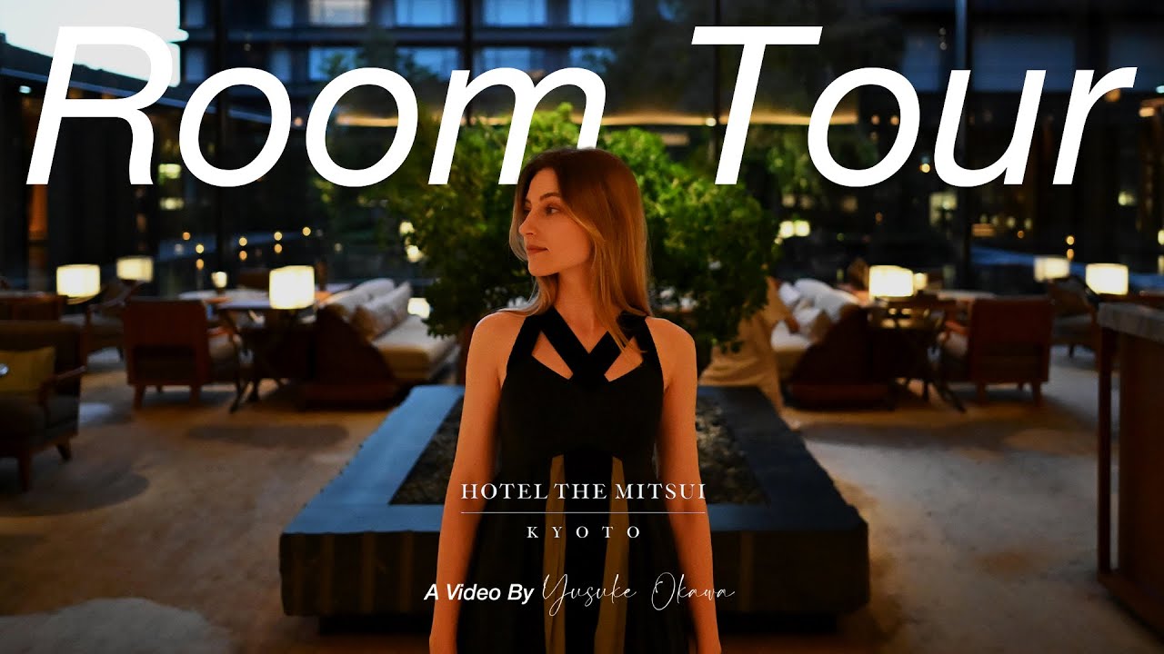 【ルームツアー】京都の5つ星ラグジュアリーホテル「HOTEL THE MITSUI」に宿泊。shot on Nikon Z6III