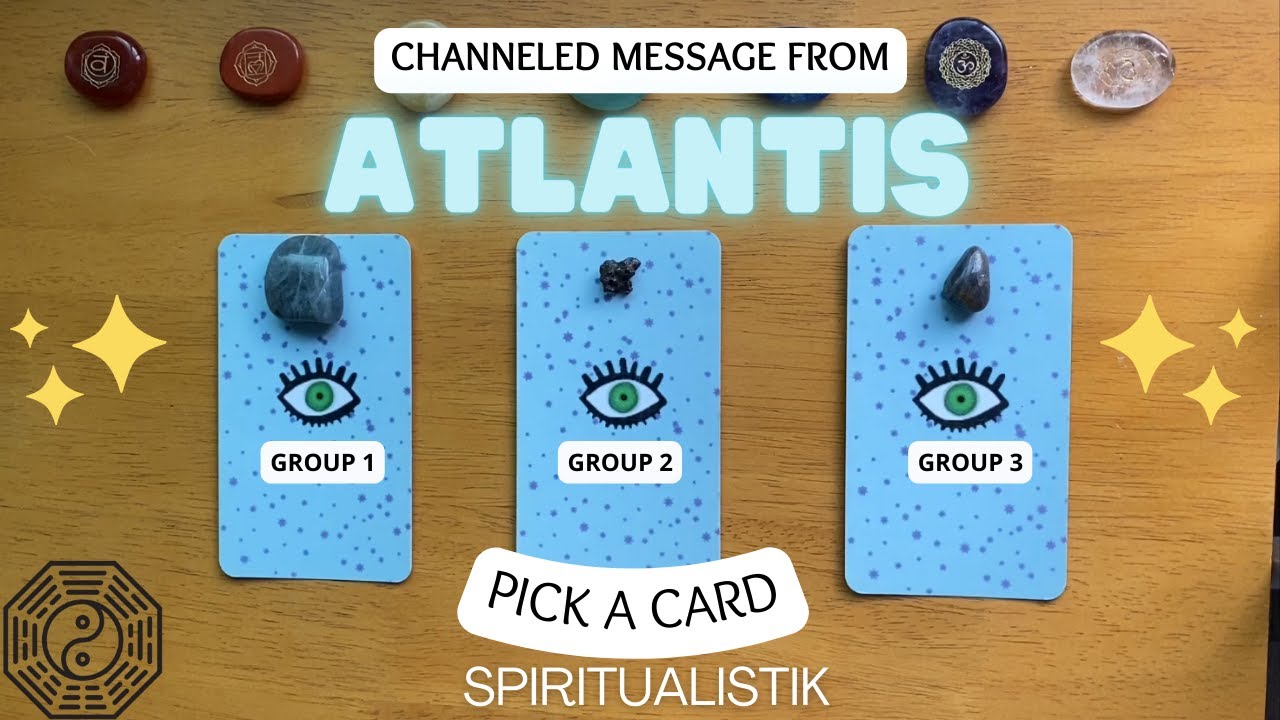 A Channeled Message From Atlantis ✨PICK A CARD✨