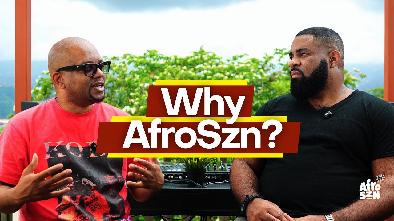 The Reason for AfroSzn