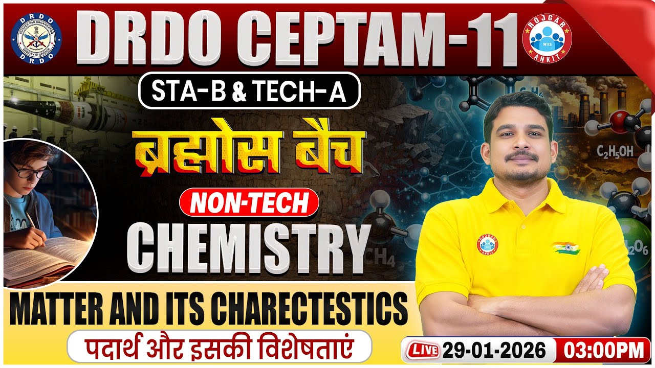 DRDO CEPTAM 11 Classes | DRDO Chemistry Classes | Matter & Its Charectestics | STA B & Tech A