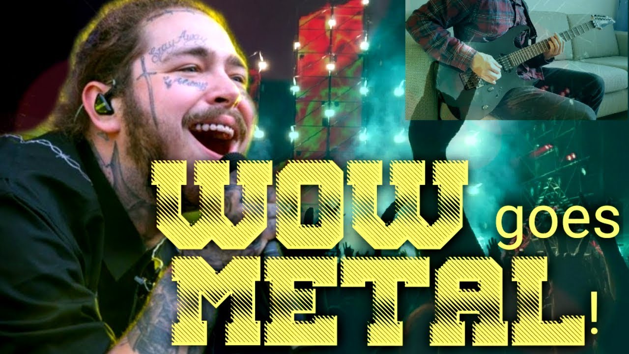 WOW - POST MALONE [METAL COVER]