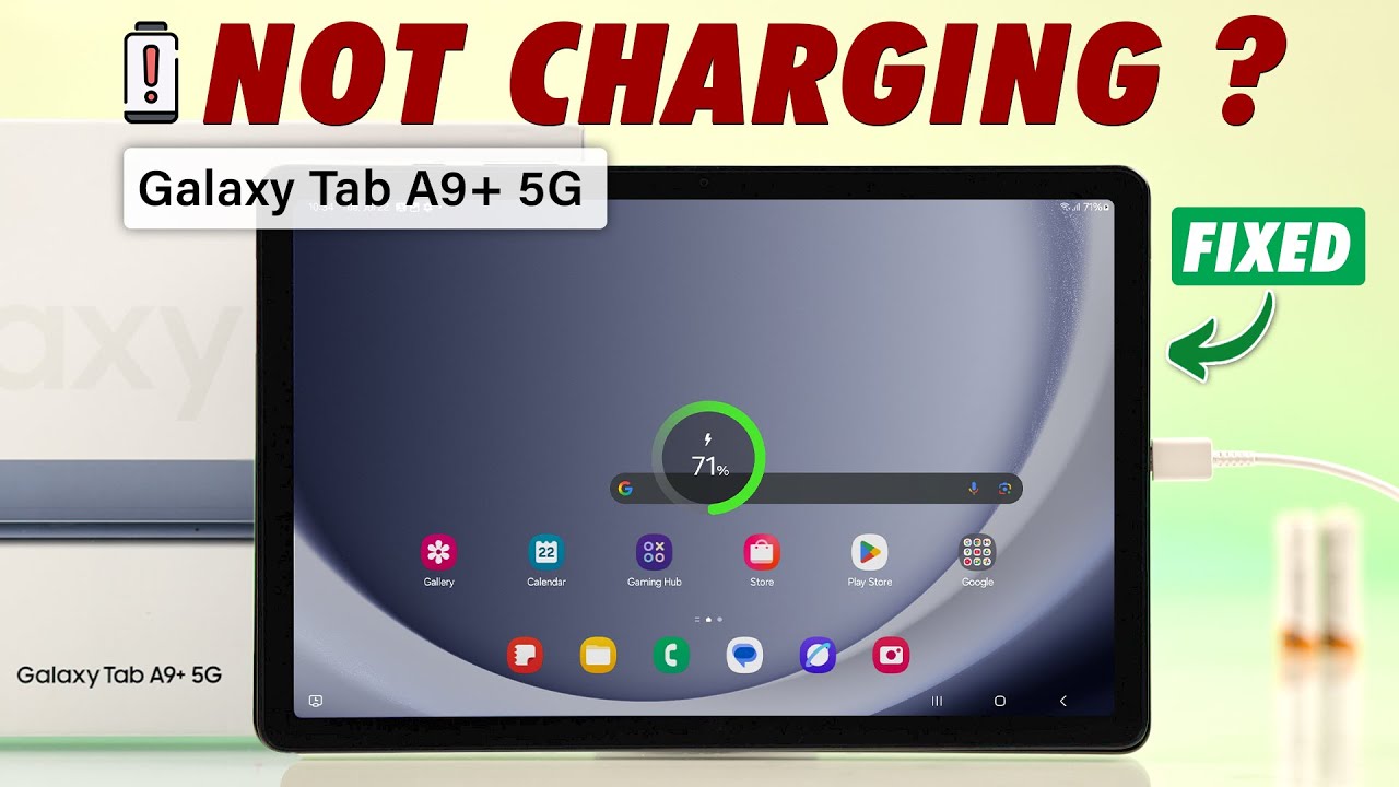 Your Samsung Galaxy Tab A9 Won't Charging! Fix it Now