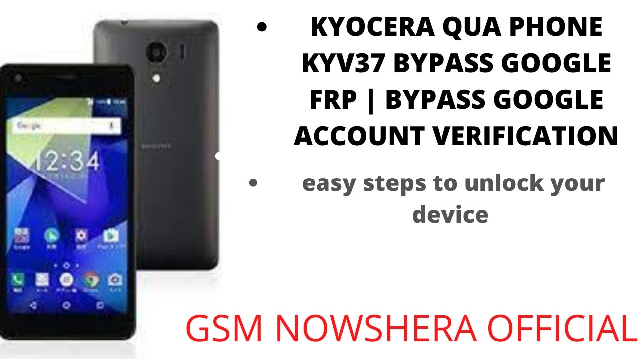 KYOCERA QUA PHONE KYV37 kyv42 kyv41 kyv36 BYPASS GOOGLE FRP BYPASS GOOGLE ACCOUNT VERIFICATION
