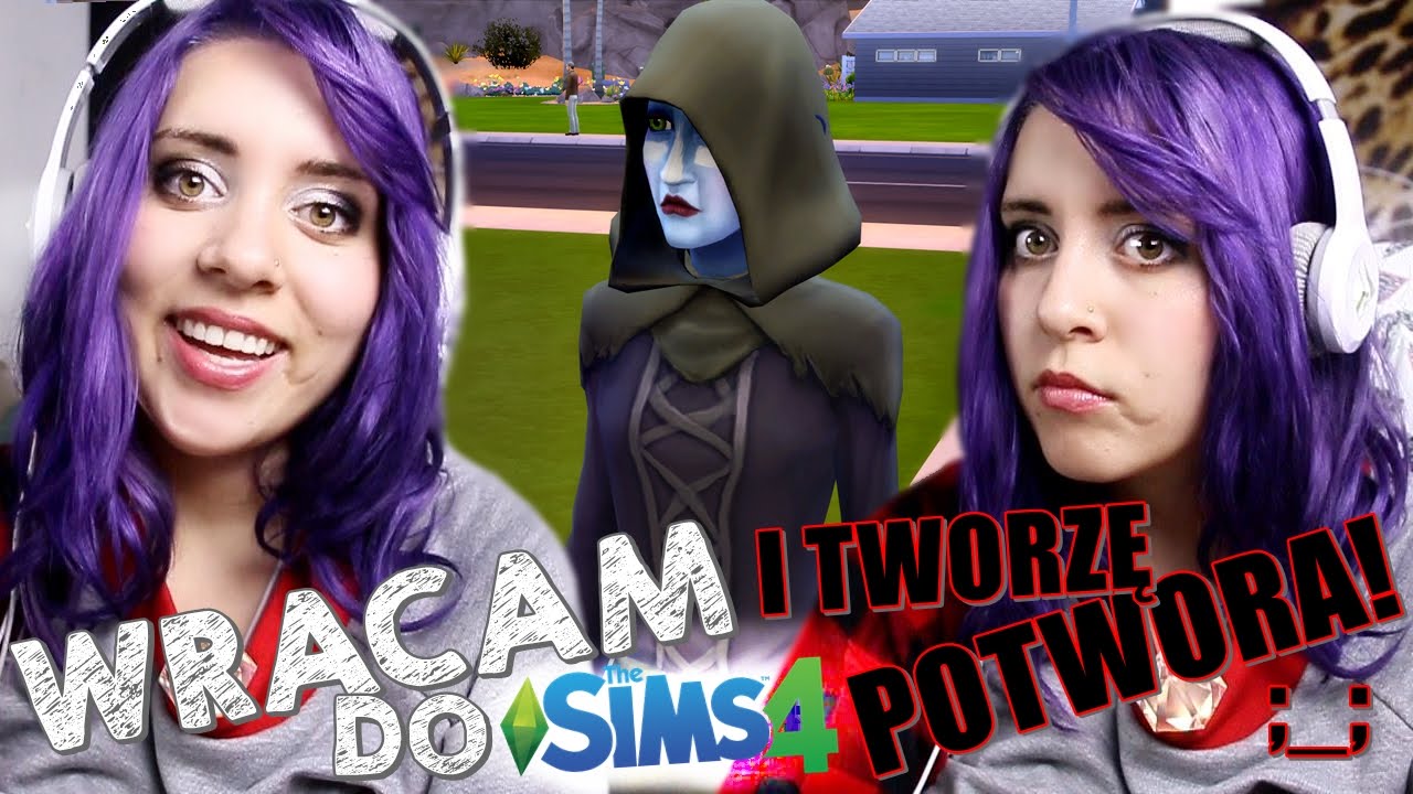 #43 The Sims 4 - WRACAM i tworzę POTWORA! O.o