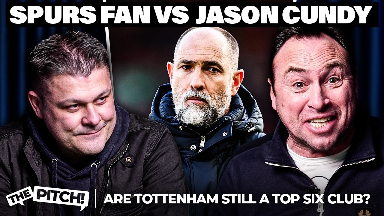 Jason Cundy SHUTS DOWN Spurs Fan in TOP SIX debate | The Pitch