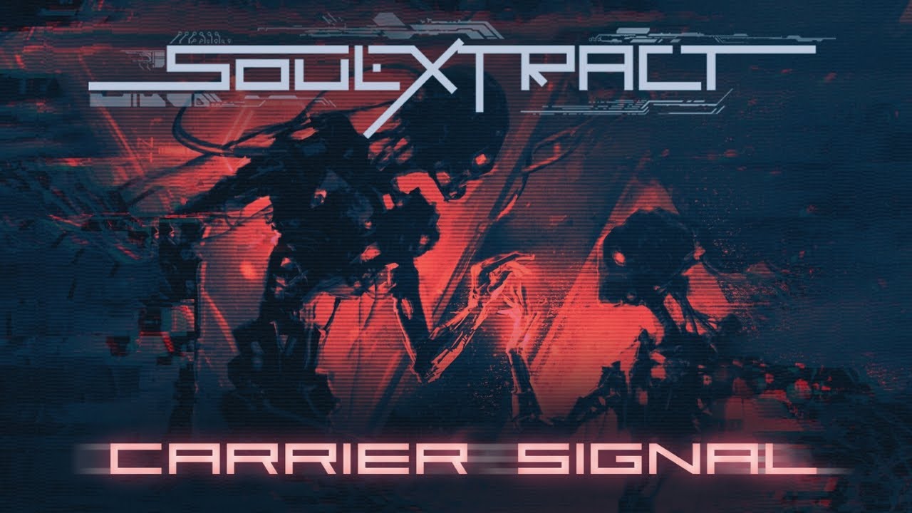 Soul Extract - Carrier Signal