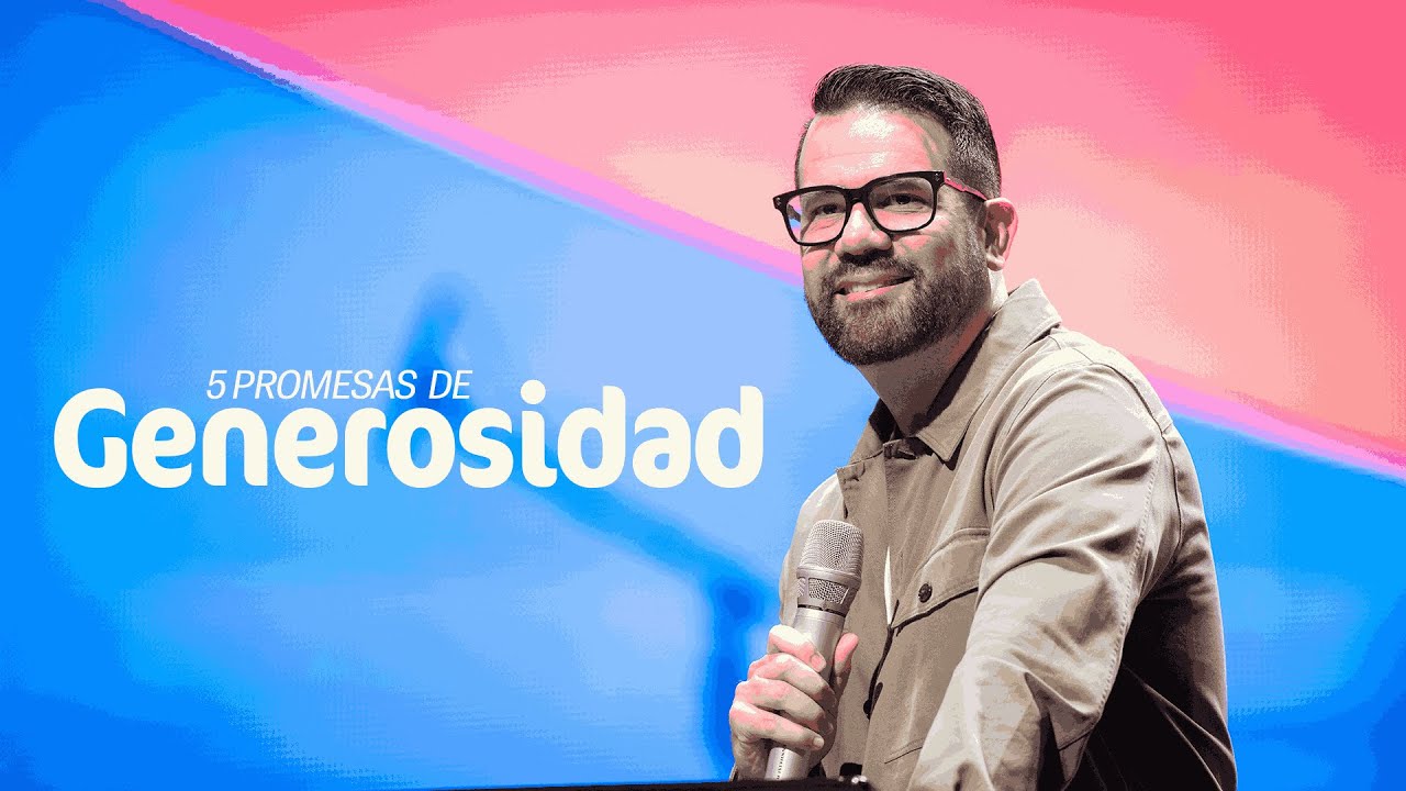 CINCO PROMESAS DE GENEROSIDAD - Ps Sergio Hornung | Prédicas Cristianas