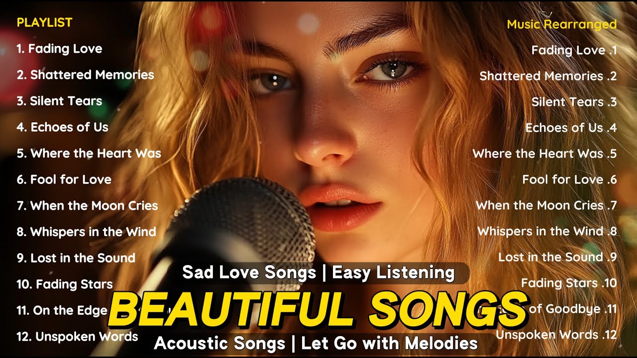 Beautiful Sad Love Songs Vol.3 – Emotional Acoustic | English Love Songs Playlist