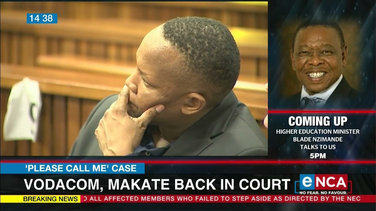 'Please Call Me ' Case | Vodacom, Makate back in court