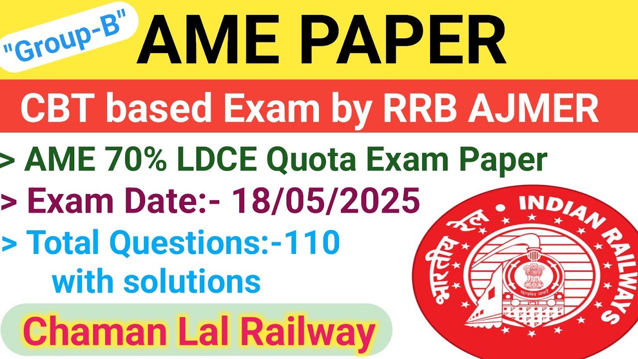 AME 18/05/2025 (Group 'B' 70%) paper solution @ChamanLalRailway #tech #railway #ame #awm #technical 