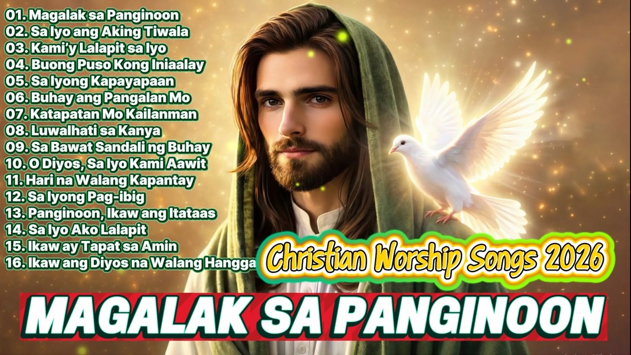 Sa Tahimik na Liwanag ng Umaga 🌅🙏Tagalog Worship Songs 2026 | Morning Prayer & Gentle Praise