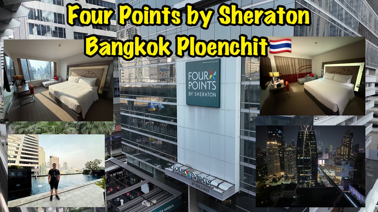 🇹🇭Bangkok Trip Ep3 Check in โรงแรม Four Points by Sheraton Bangkok Ploenchit