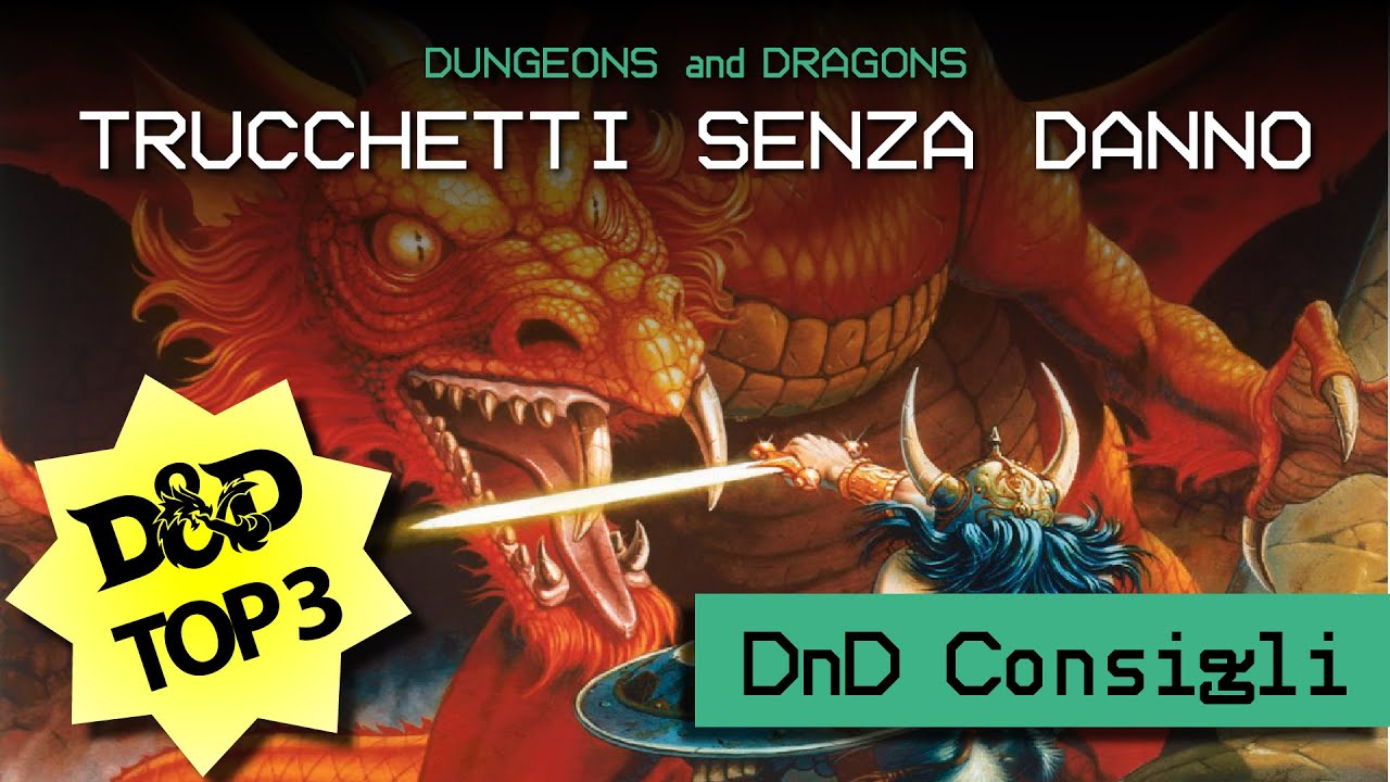 DnD &ndash; Top 3 Trucchetti non Danno Sempre Utili &ndash; Dungeons & Dragons 5e ITA &ndash; Per Tutti i Livelli