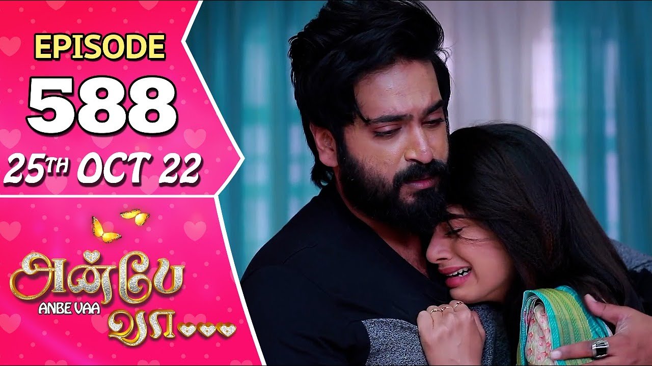 Anbe Vaa Serial | Episode 588 | 25th Oct 2022 | Virat | Delna Davis | Saregama TV Shows Tamil