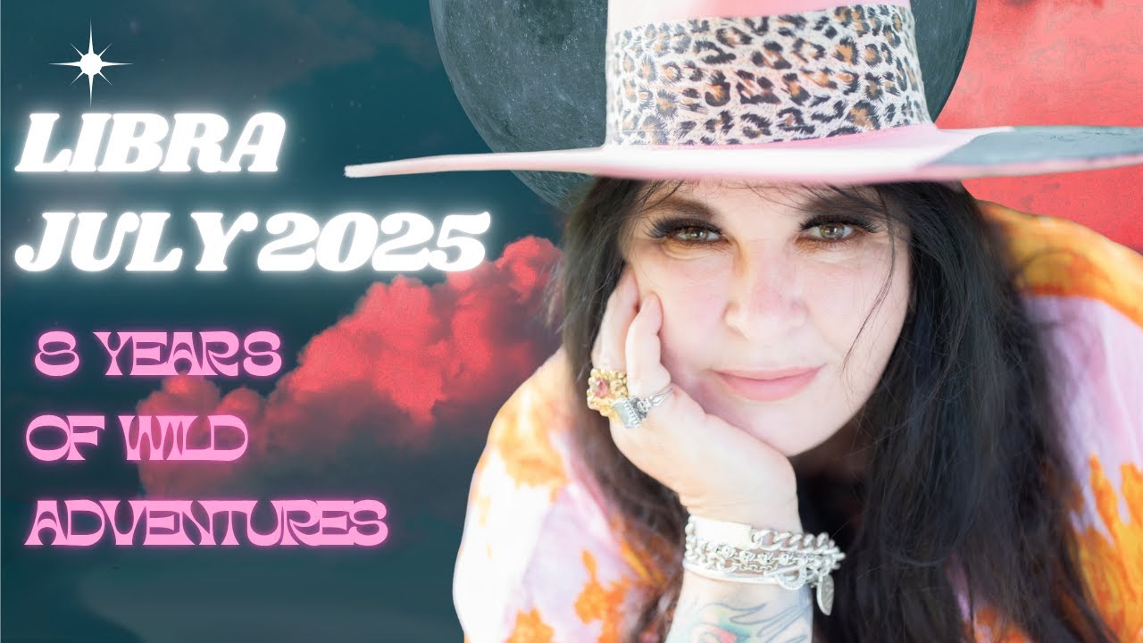 Libra July Horoscope 2025 8 years of adventure begins! Travel, awards and personal evolution.