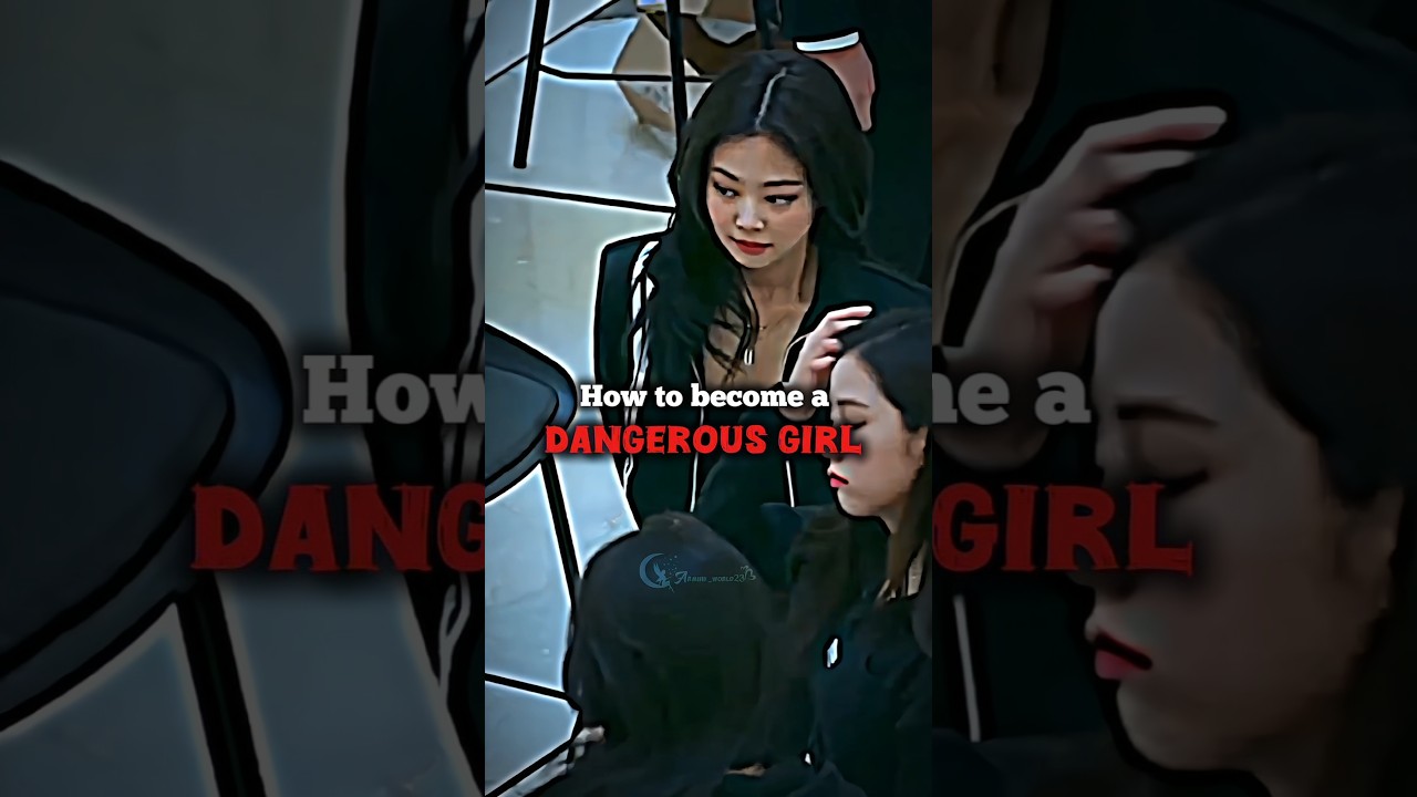 How to become a dangerous girl..🔥💀 #shorts #trending #fyp #aesthetic #fypシ #explore #inspiration #yt