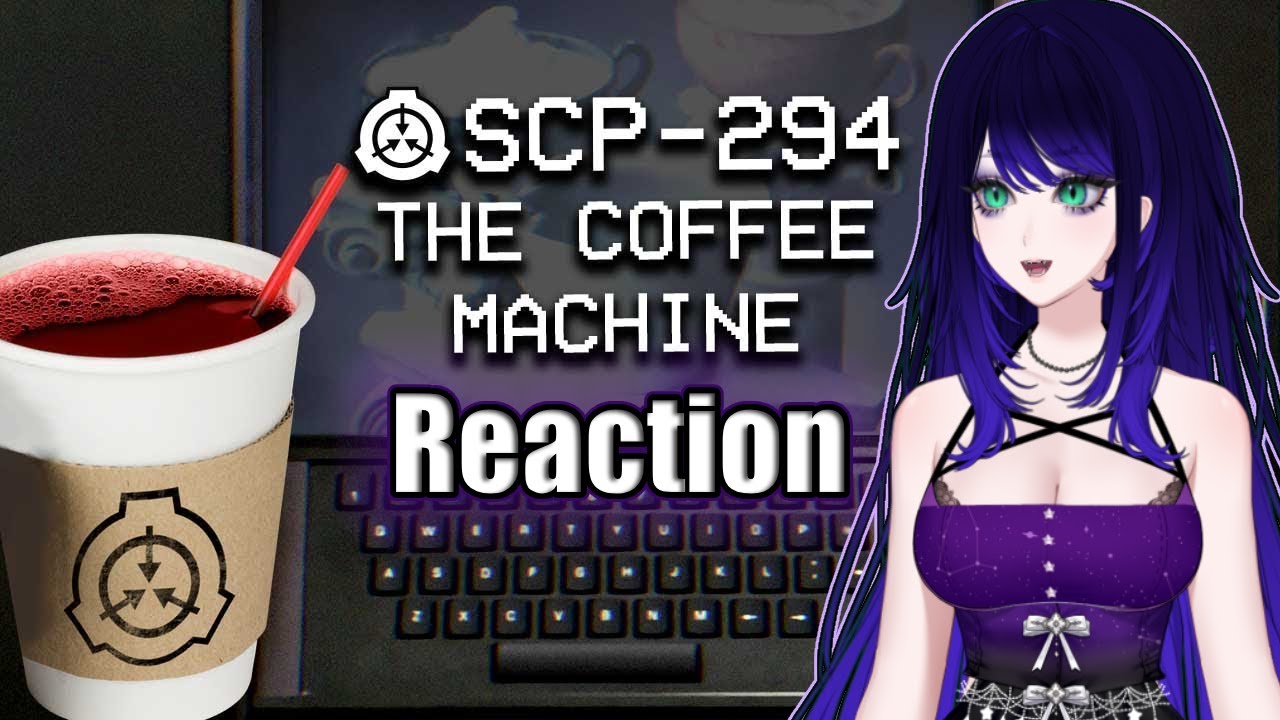This Coffee Machine Is EVIL?! | Vtuber Reacts to SCP-294
