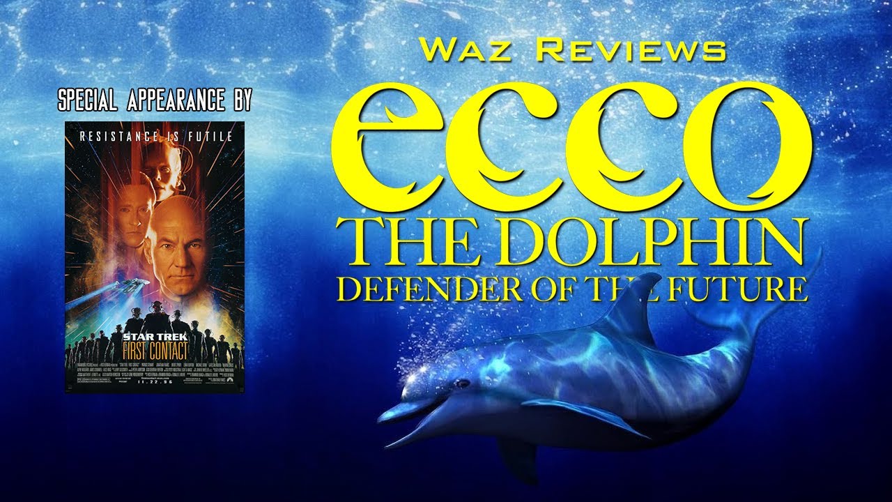 Waz Reviews Ecco the Dolphin: Defender of the Future (PS2) | Featuring Star Trek: First Contact