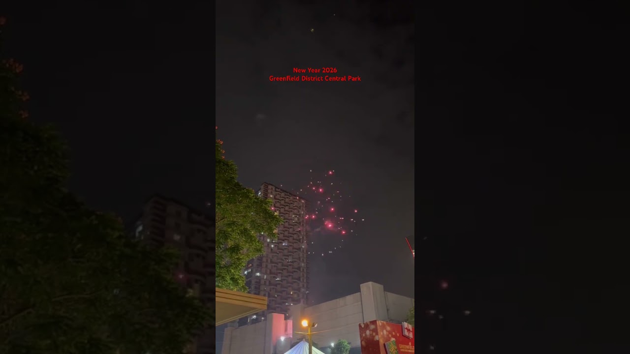 New Year 2026 - Fireworks at Greenfield District Central Park (Mandaluyong) 